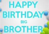 Happy Birthday to Big Brother Quotes Birthday Quotes for Brother Quotesgram