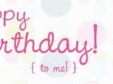 Happy Birthday to Me Quotes for Facebook Quotes for Facebook Happy Birthday to Me Quotesgram