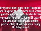 Happy Birthday to Mom Quote the 105 Happy Birthday Mom Quotes Wishesgreeting
