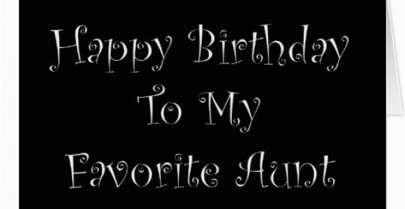 Happy Birthday to My Favorite Aunt Quotes Happy Birthday to My Aunt Quotes Quotesgram