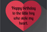 Happy Birthday to My Little Boy Quotes 120 Birthday Wishes for Your son Lots Of Ways to Say