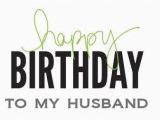 Happy Birthday to My Loving Husband Quotes 40 Best Happy Birthday Husband Hubby Quotes Status