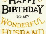 Happy Birthday to My Man Quotes My Wonderful Husband Quotes Quotesgram
