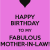 Happy Birthday to My Mother In Law Quotes Mother In Law Birthday Quotes Quotesgram