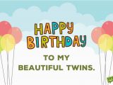 Happy Birthday to My Twins Quotes Happy Birthday to You and to You Birthday Wishes for Twins