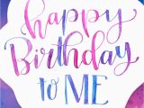 Happy Birthday to Myself Quote A Collection Of Word Doodles Abundance Of Everything