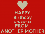 Happy Birthday to Sister From Brother Quotes Sister From Another Mother Quotes Quotesgram