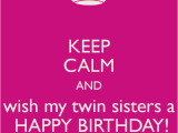 Happy Birthday to Twins Quotes Happy Birthday Twins Quotes Quotesgram