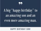 Happy Birthday to Your son Quotes 35 Unique and Amazing Ways to Say Quot Happy Birthday son Quot