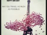 Happy Birthday Travel Quotes Happy Birthday May You Travel as much as Possible