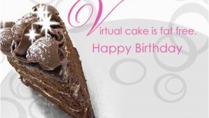 Happy Birthday Virtual Cards Fat Free Virtual Cake Postcard Happy Birthday Ecard