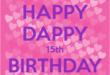 Happy Fifteenth Birthday Quotes Happy 15th Birthday son Quotes Quotesgram