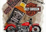 Harley Davidson Happy Birthday Cards Happy Birthday Harley Davidson and Whiskey Birthday