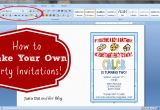 How to Create Birthday Invitations Online Free How to Make Your Own Party Invitations Just A Girl and