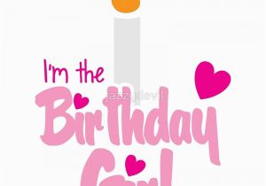 I M the Birthday Girl Pictures Quot I 39 M the Birthday Girl with Candle Pink Happy Birthday