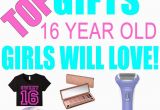 Ideas for 16 Year Old Birthday Girl Best Gifts 16 Year Old Girls Will Love