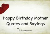 Images Of Happy Birthday Mom Quotes 15 Happy Birthday Mother Quotes and Sayings Quote Amo