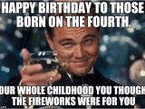 July Birthday Memes Birthday Cheers for the 4th Imgflip