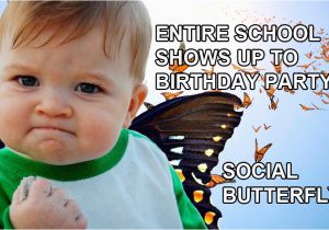 Kids Birthday Memes Four Ways to Give Your Kid A Great Birthday at Hmns