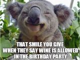 Koala Birthday Meme 30 Happy Birthday Wine Memes Wishesgreeting