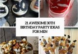 Mens 30th Birthday Decorations 21 Awesome 30th Birthday Party Ideas for Men Shelterness