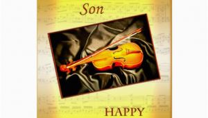 Musical Birthday Cards for son for son A Musical Birthday Card with A Violin Zazzle