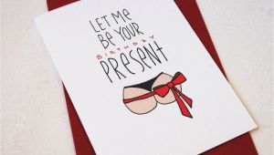 Naughty Birthday Gifts for Husband Naughty Cards for Him Google Search Diy Funny