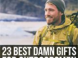 Outdoorsman Birthday Gifts 23 Best Damn Gifts for Outdoorsmen