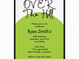 Over the Hill Birthday Invitations Over the Hill Birthday today 39 S Best Award Custom