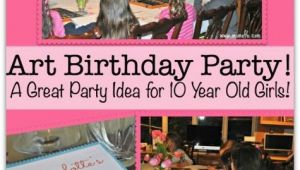 Party Ideas for 10 Year Old Birthday Girl Art Birthday Party A Great Party Idea for 10 Year Old