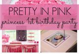 Pink Decorations for Birthday Parties Pretty In Pink First Birthday Party Pretty My Party