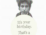 Psych Birthday Card A Big Dyl Birthday Card Funny Bob Dylan Humor Folk Music Pun
