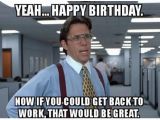 Rude Happy Birthday Meme 10 Happy Birthday Wishes Quotes and Images for Boss