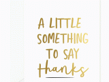 Something to Say In A Birthday Card 39 something to Say Thanks 39 Gold Black Foil Greeting Card