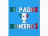 Spanish Birthday Cards for Dad El Padre Numero 1 1 Dad In Spanish Father 39 S Day
