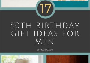 Special 50th Birthday Gift Ideas for Husband 17 Good 50th Birthday Gift Ideas for Him Dads 50th