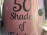 Special 50th Birthday Gifts for Her 50th Birthday Gift 50 Shades 50 Shades Of Fabulous Wine