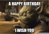 Star Wars Birthday Memes Yoda Birthday