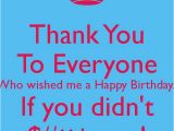 Thank You Everyone for Wishing Me A Happy Birthday Quotes Thank You Poster for Everybody On Facebook Thank You to