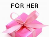 Top 10 Birthday Gifts for Her top 10 Birthday Gift Ideas for Her