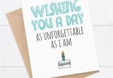 Unforgettable Birthday Gifts for Boyfriend Wishing You A Day as Unforgettable as I Am Card Products