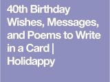 What to Write In A 40th Birthday Card 17 Best Ideas About Birthday Wishes Messages On Pinterest
