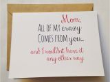 What to Write In Mom S Birthday Card Funny Mom Card Mother 39 S Day Card Mom Birthday Card Funny