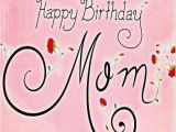 Wishing My Mom A Happy Birthday Quote Happy Birthday Mom Quotes Funny Birthday Wishes for Mom