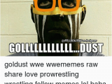 Wrestling Birthday Meme 25 Best Memes About Wrestling Birthday and World