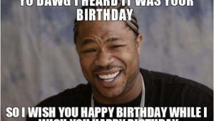 Xzibit Birthday Meme Happy Birthday Per Off topic Discussion forum