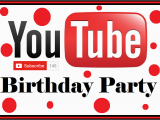 Youtube Birthday Party Invitations Diy Birthday Blog Youtube Birthday Party Free Food Card